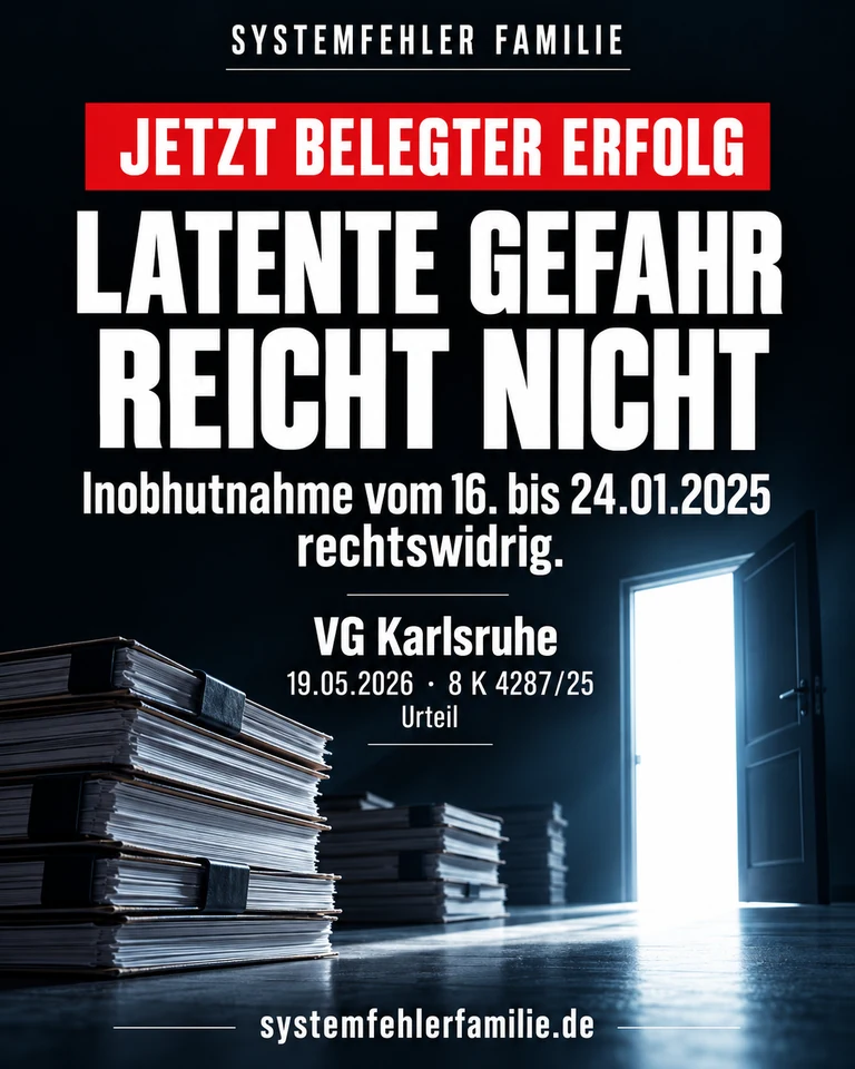 Beitragsbild: Jetzt belegter erfolg. LATENTE GEFAHR REICHT NICHT. Inobhutnahme vom 16. bis 24.01.2025 rechtswidrig. VG Karlsruhe, 19.05.2026, 8 K 4287/25.