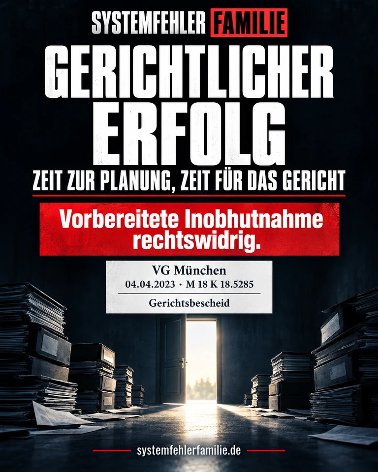 Beitragsbild: Gerichtlicher erfolg. ZEIT ZUR PLANUNG, ZEIT FÜR DAS GERICHT. Vorbereitete Inobhutnahme rechtswidrig. VG München, 04.04.2023, M 18 K 18.5285.